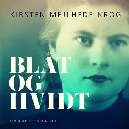 Blåt og hvidt af Kirsten Mejlhede Krog