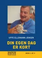 Din egen dag er kort af Uffe Ellemann-Jensen