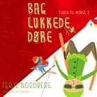Turen til Norge 2: Bag lukkede døre af Terje Nordberg