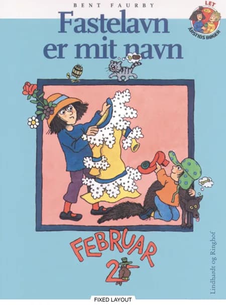 Fastelavn er mit navn af Bent Faurby