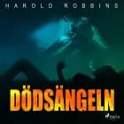 Dödsängeln af Harold Robbins