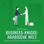 Business-Knigge: Arabische Welt - Erfolgreich kommunizieren mit arabischen Geschäftspartnern af Gabi Kratochwil