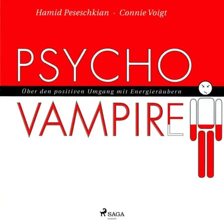 Psychovampire - Über den positiven Umgang mit Energieräubern af Connie Voigt
