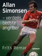 Allan Simonsen – verdens bedste angriber