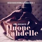 Huone kahdelle – erään naisen intiimejä tunnustuksia 3