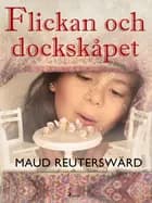 Flickan och dockskåpet af Maud Reuterswärd