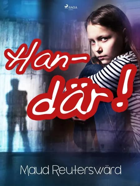 Han - där! af Maud Reuterswärd