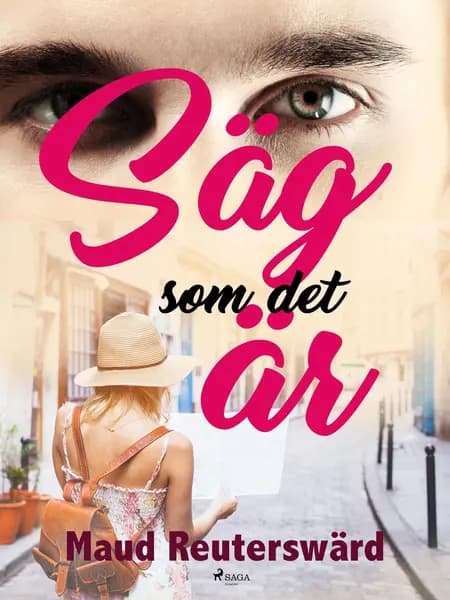 Säg som det är af Maud Reuterswärd