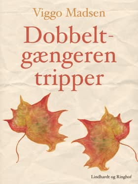 Dobbeltgængeren tripper af Viggo Madsen
