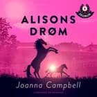 Fuldblod 5: Alisons drøm af Joanna Campbell