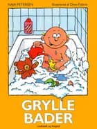 Grylle bader af Naja Petersen