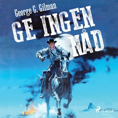 Ge ingen nåd af George G. Gilman