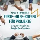 Erste-Hilfe-Koffer für Projekte - 33 Lösungen für die häufigsten Probleme af Klaus D. Tumuscheit