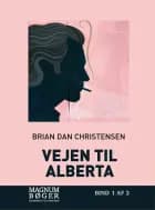 Vejen til Alberta Bind 1-2