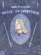 Pieter - en eventyrer af Hans Peterson