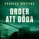 Order att döda af Charles Whiting