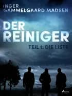 Der Reiniger: Die Liste - Teil 1