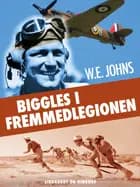 Biggles i fremmedlegionen af W.E. Johns