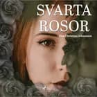Svarta rosor af Ewa Christina Johansson