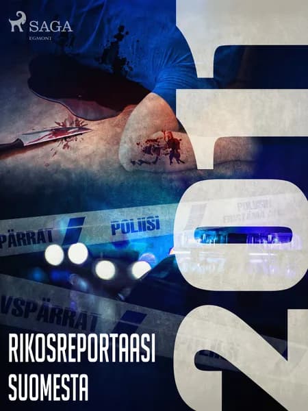 Rikosreportaasi Suomesta 2011 af Eri Tekijöitä