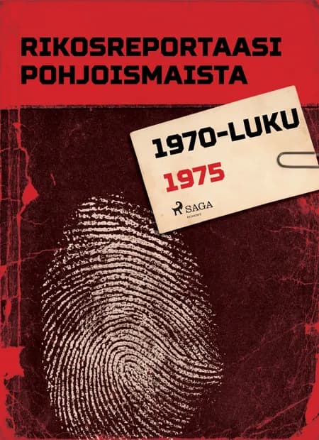 Rikosreportaasi Pohjoismaista 1975 af Eri Tekijöitä