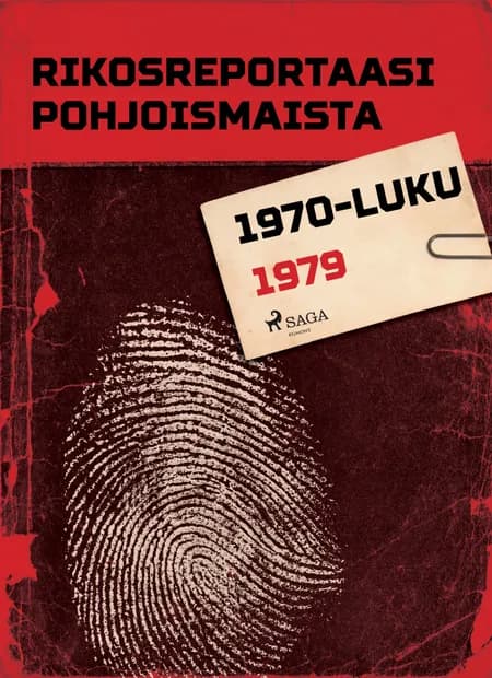 Rikosreportaasi Pohjoismaista 1979 af Eri Tekijöitä