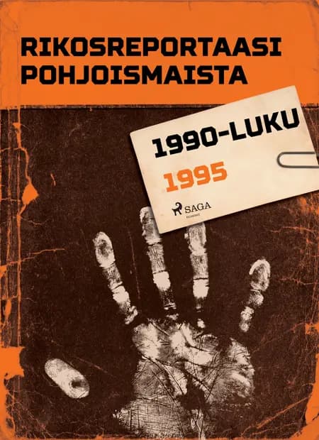 Rikosreportaasi Pohjoismaista 1995 af Eri Tekijöitä