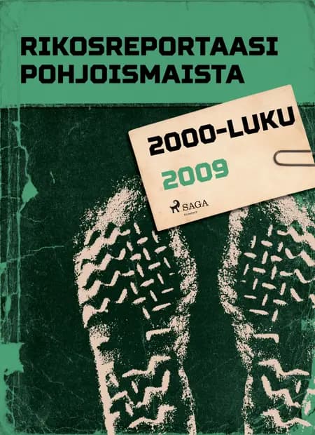 Rikosreportaasi Pohjoismaista 2009 af Eri Tekijöitä