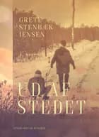 Ud af stedet af Grete Stenbæk Jensen