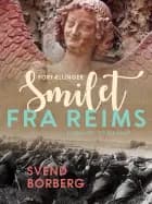 Smilet fra Reims af Svend Borberg