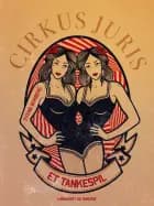 Cirkus Juris. Et tankespil