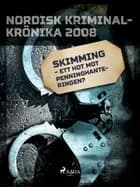 Skimming - ett hot mot penninghanteringen?