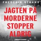 Jagten på morderne stopper aldrig