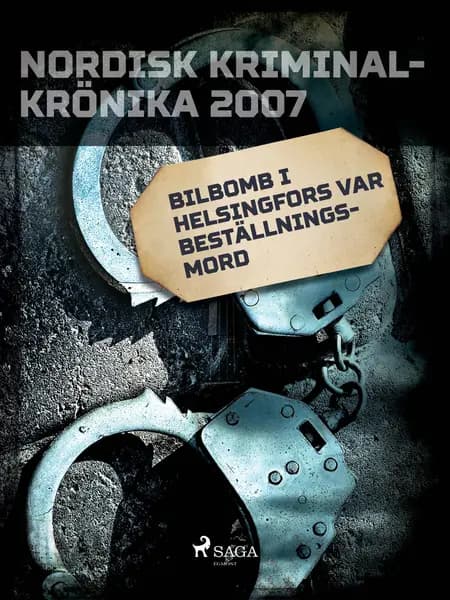 Bilbomb i Helsingfors var beställningsmord 
