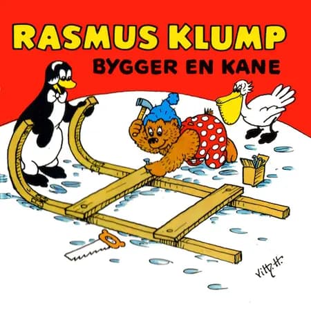 Rasmus Klump bygger en kane af Carla og Vilh. Hansen