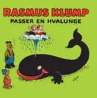 Rasmus Klump passer en hvalunge af Carla Hansen og Vilhelm Hansen