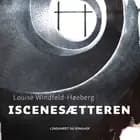 Iscenesætteren af Louise Windfeldt