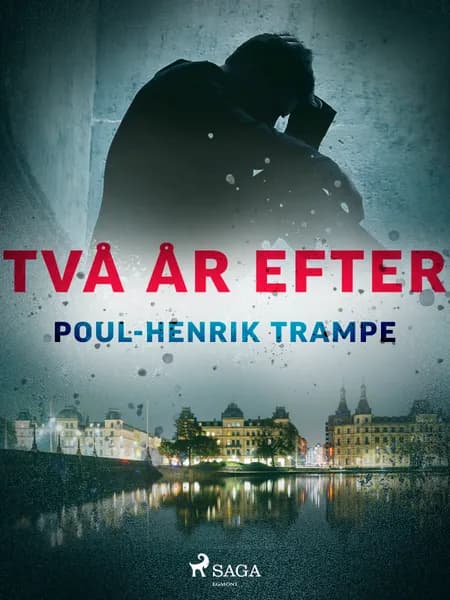 Två år efter af Poul-Henrik Trampe