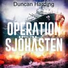 Operation sjöhästen af Duncan Harding