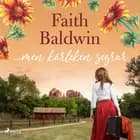 ...men kärleken segrar af Faith Baldwin
