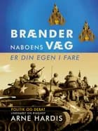 Brænder naboens væg - er din egen i fare af Arne Hardis
