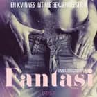 Fantasi - en kvinnes intime bekjennelser 4 af Anna Bridgwater
