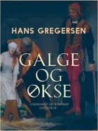 Galge og økse af Hans Gregersen