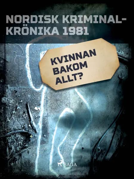 Kvinnan bakom allt? 