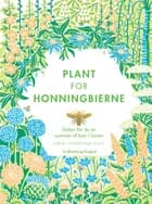 Plant for honningbierne af Sarah Wyndham Lewis
