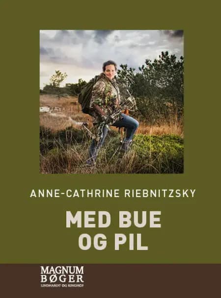 Med bue og pil af Anne-Marie Christensen