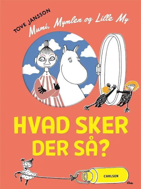 Mumi, Mymlen og lille My af Tove Jansson