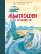 Mumitrolden og Havorkestret