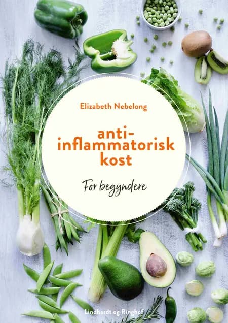 Antiinflammatorisk kost af Elizabeth Nebelong