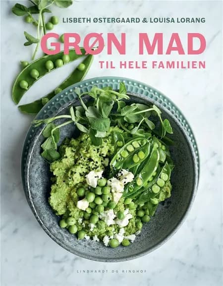 Grøn mad til hele familien af Louisa Lorang